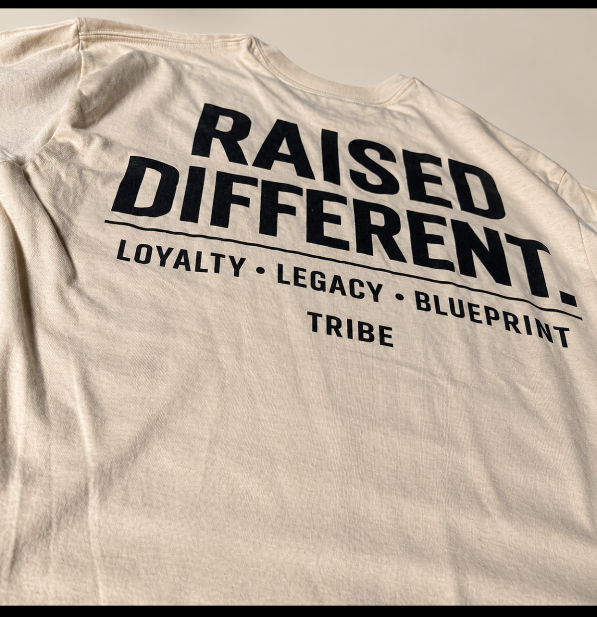 TRIBE Raised Different Tee